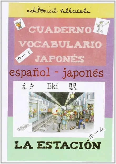 CUADERNO DE VOCABULARIO JAPONES: LA ESTACION