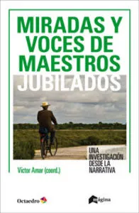 Miradas y voces de docentes jubilados