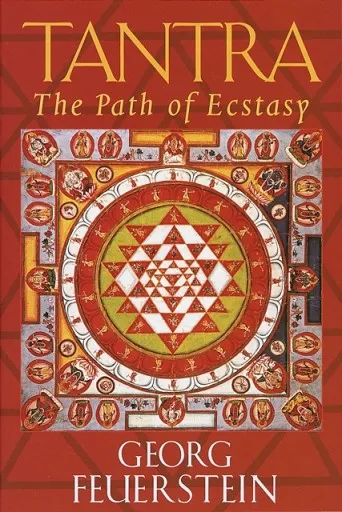 TANTRA: THE PATH OF ECSTASY