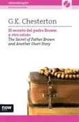 THE SECRET OF FATHER BROWN AND ANOTHER SHORT STORY