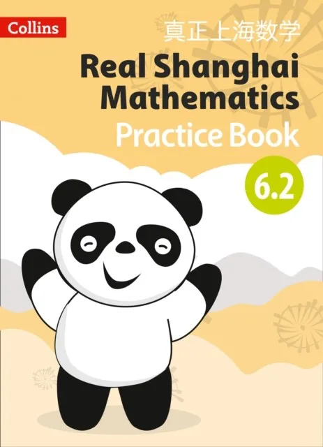 REAL SHANGHAI MATHEMATICS PUPIL PRACTICE BOOK 6.2