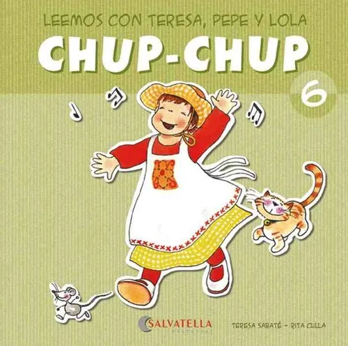 CHUP-CHUP 6