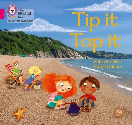 TIP IT, TAP IT! (SET 3) -NON-FICTION-PINK - BAND 1A