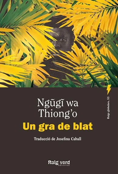 UN GRA DE BLAT (NOVA EDICIÓ)