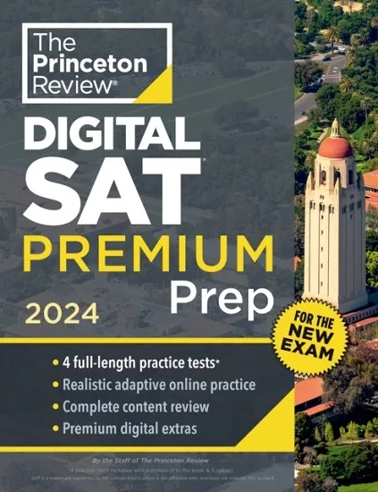 SAT, PRINCETON REVIEW SAT PREMIUM PREP 2024