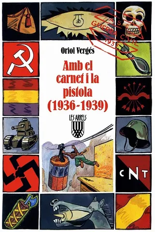 Amb el carnet i la pistola (1936-1939)
