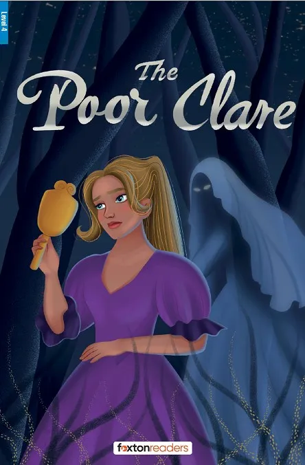 THE POOR CLARE-LEVEL-4-B1-B2