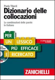 DIZIONARIO DELLE COLLOCAZIONI