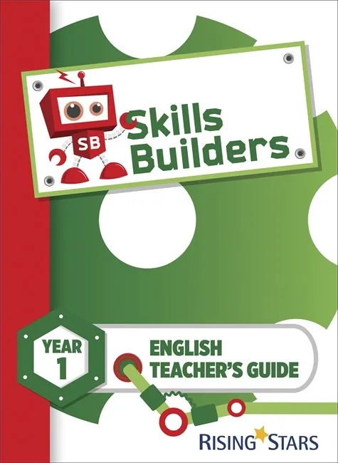 SKILLS BUILDERS ENGLISH TEACHER'S GUIDE YEAR 1