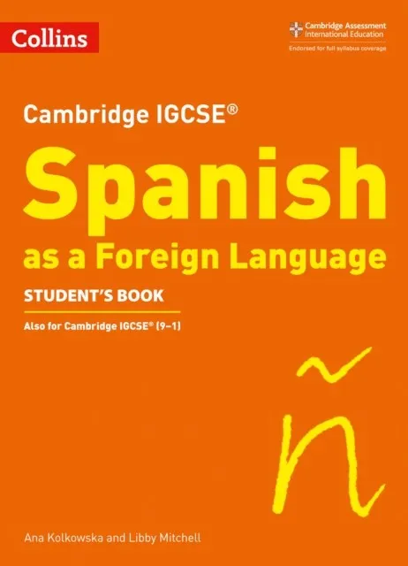 CAMBRIDGE IGCSE™ SPANISH STUDENT’S BOOK