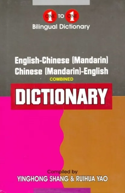 ONE-TO-ONE DICTIONARY : ENGLISH-MANDARIN & MANDARIN ENGLISH DICTIONARY
