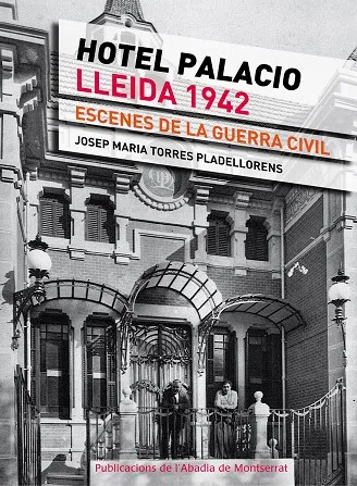 Hotel Palacio, Lleida 1943