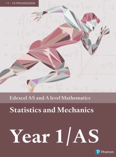 EDEXCEL AS AND A LEVEL MATHEMATICS STATISTICS & MECHANICS YEAR 1 TEXTBOOK + ACTIVE BOOK