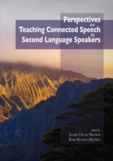 PERSPECTIVES ON TEACHING CONNECTED SPEECH TO