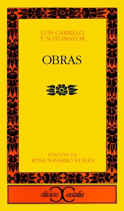 Obras. Luis Carrillo y Sotomayor .