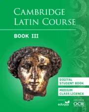 CAMBRIDGE LATIN COURSE STUDENT BOOK 3 - DIGITAL VERSION - MEDIUM CLASS LICENCE (1 YEAR ACCESS) 5TH EDITION-DIGITAL