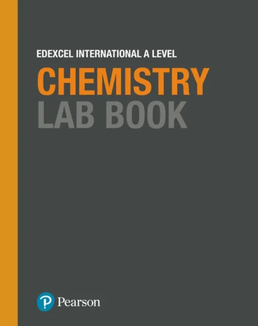 PEARSON EDEXCEL INTERNATIONAL AS & A LEVEL CHEMISTRY LAB BOOK
