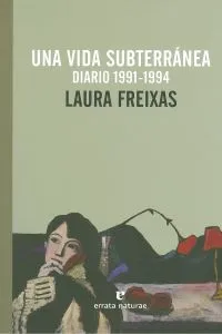 Una vida subterránea