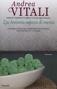 ZIA ANTONIA SAPEVA DI MENTA