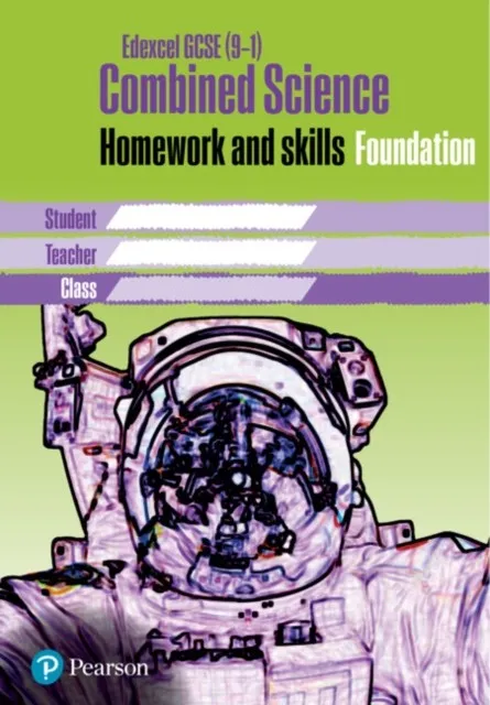 EDEXCEL GCSE (9–1) COMBINED SCIENCE HOMEWORK BOOK FOUNDATION TIER