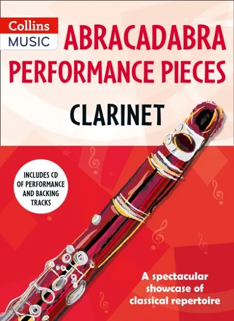 ABRACADABRA PERFORMANCE PIECES: CLARINET