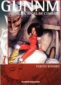 Gunnm - Alita nº 01/12 Ángel de combate