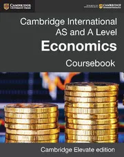 CAMBRIDGE INTERNATIONAL AS AND A LEVEL ECONOMICS DIGITAL COURSEBOOK (2 YEARS)-DIGITAL