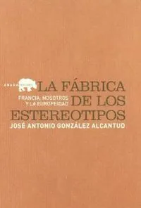 La fábrica de los estereotipos