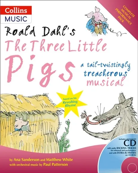 ROALD DAHL'S THE THREE LITTLE PIGS