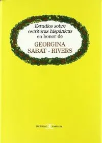 Homenaje a Georgina Sabat-Rivers .