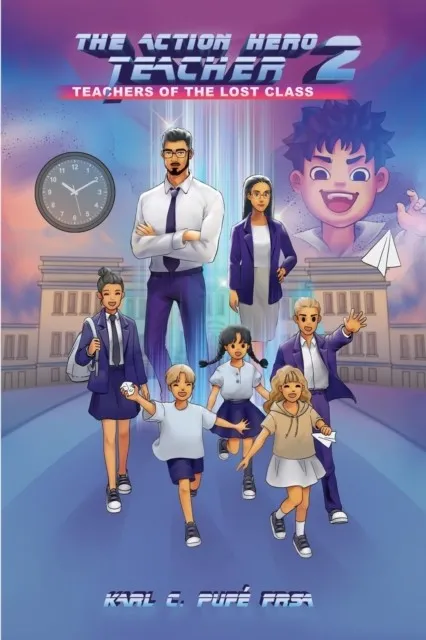 THE ACTION HERO TEACHER 2