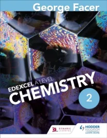 GEORGE FACER'S A LEVEL CHEMISTRY STUDENT BOOK 2