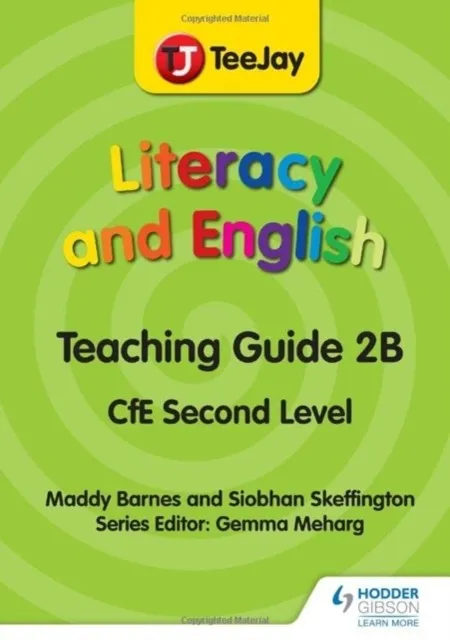 TEEJAY LITERACY AND ENGLISH CFE SECOND LEVEL TEACHING GUIDE 2B