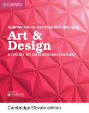 APPROACHES TO LEARNING AND TEACHING ART & DESIGN DIGITAL EDITION-DIGITAL