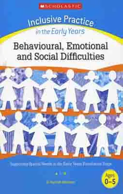INCLUSIVE PRACTICE IN THE EARLY YEARS BEHAVIOURAL,