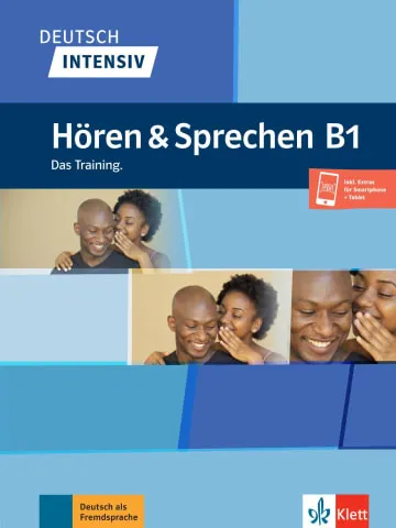 DEUTSCH INTENSIV - HÖREN & SPRECHEN B1