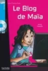 LE BLOG DE MAIA + CD AUDIO