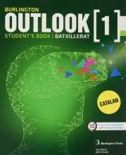 BURLINGTON OUTLOOK 1ER BATXILLERAT SB (CATALA)