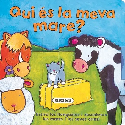 Qui és la meva mare?