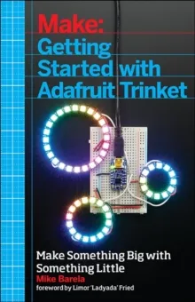 GETTING STARTED WITH ADAFRUIT TRINKET