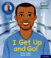 I GET UP AND GO!