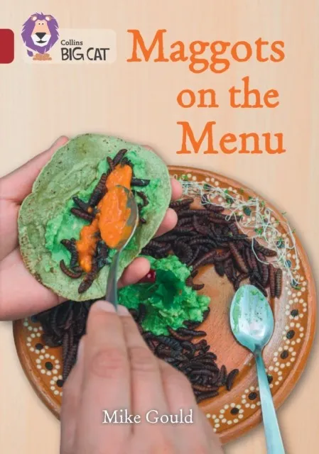 MAGGOTS ON THE MENU -NON-FICTION-RUBY - BAND 14