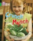 CRUNCH AND MUNCH-FICTION-GREEN - BAND 5