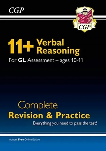 11+ GL VERBAL REASONING COMPLETE REVISION AND PRACTICE - AGES 10-11 (WITH ONLINE EDITION)