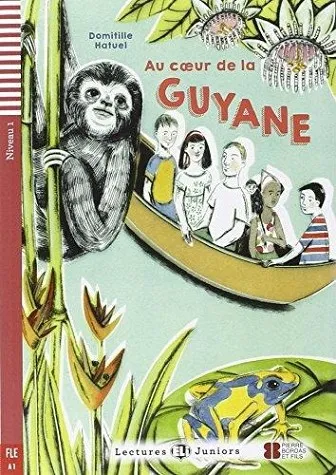 AU COEUR DE LA GUYANE + CD