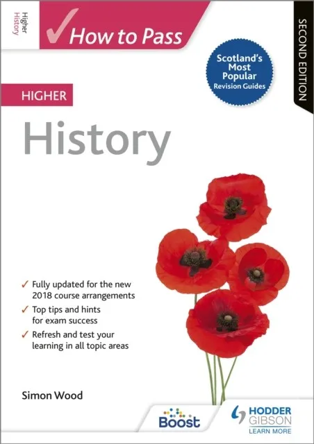 HOW TO PASS HIGHER HISTORY, SECOND EDITION