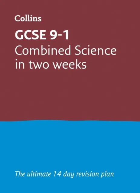GCSE 9-1 COMBINED SCIENCE IN A WEEK (OR TWO)