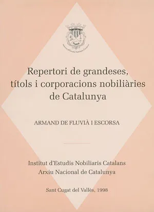 Repertori de grandeses, títols i corporacions nobiliàries de Catalunya I
