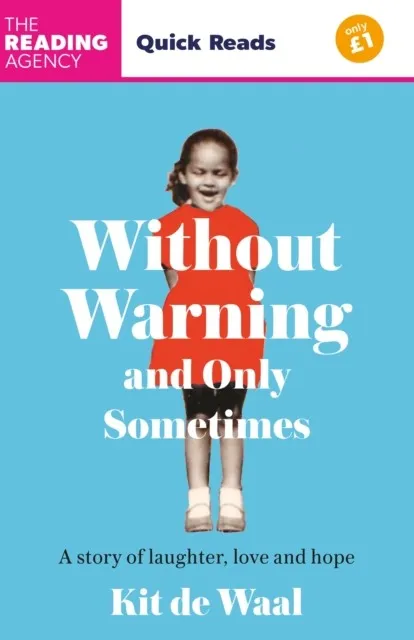 WITHOUT WARNING AND ONLY SOMETIMES : QUICK READS 2024