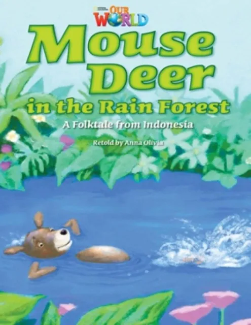 OUR WORLD AME 3 MOUSE DEER IN THE RAIN FOREST READER